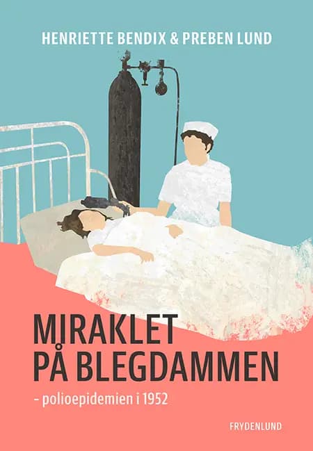 Miraklet på Blegdammen af Henriette Bendix