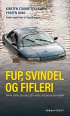 Fup, svindel og fifleri af Preben Lund og Kirsten Stubbe-Teglbjærg