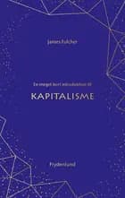 En meget kort introduktion til kapitalisme