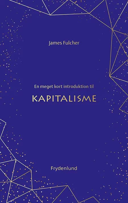 En meget kort introduktion til kapitalisme af James Fulcher