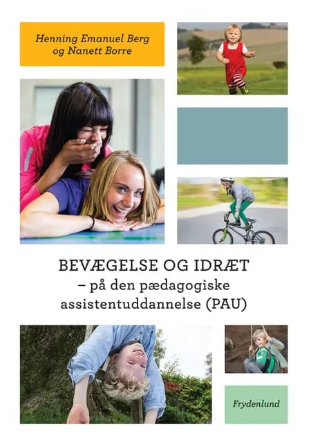 Bevægelse og idræt af Henning Emanuel Berg