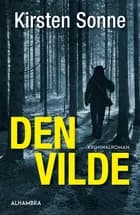 Den vilde af Kirsten Sonne Harild