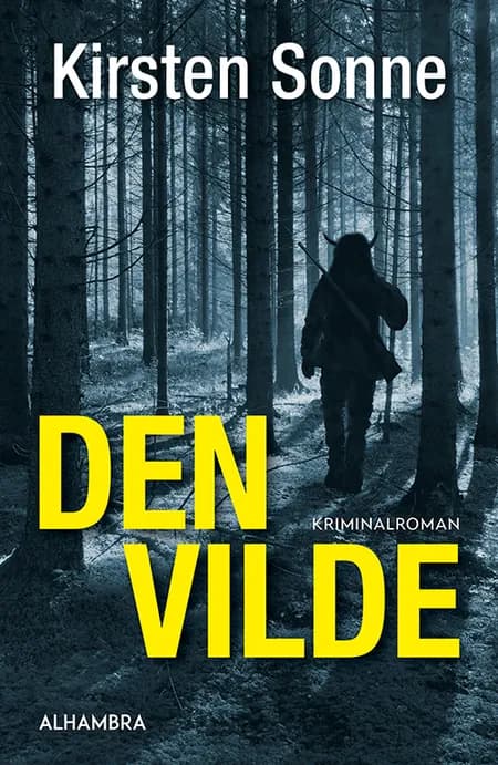 Den vilde af Kirsten Sonne Harild