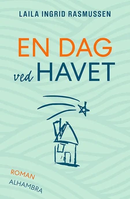 En dag ved havet af Laila Ingrid Rasmussen