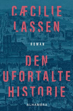 Den ufortalte historie af Cæcilie Lassen