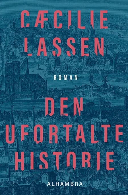 Den ufortalte historie af Cæcilie Lassen