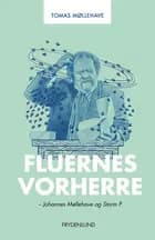 Fluernes Vorherre af Tomas Møllehave