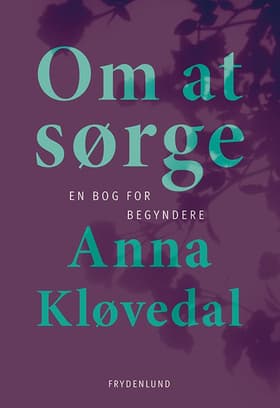 Om at sørge af Anna Kløvedal