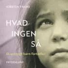 Hvad ingen så af Kirsten Trans