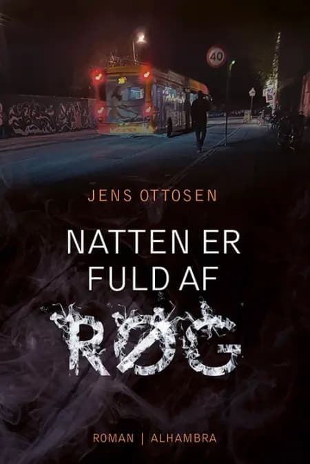 Natten er fuld af røg af Jens Ottosen