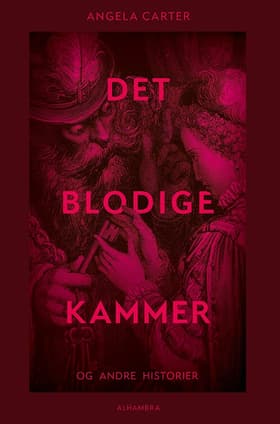 Det blodige kammer og andre historier af Angela Carter