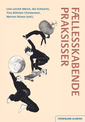 Fællesskabende praksisser af Morten Nissen