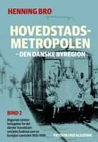 Hovedstadsmetropolen, bind 2