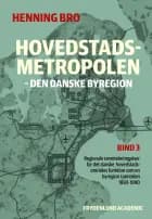 Hovedstadsmetropolen, bind 3