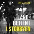 Landbetjent i storbyen