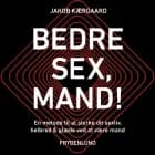 Bedre sex, mand!