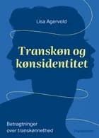 Transkøn og kønsidentitet af Lisa Agervold