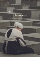 Holocaust - en kommenteret kildesamling af Palle Andersen