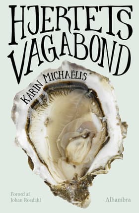 Hjertets vagabond af Karin Michaëlis