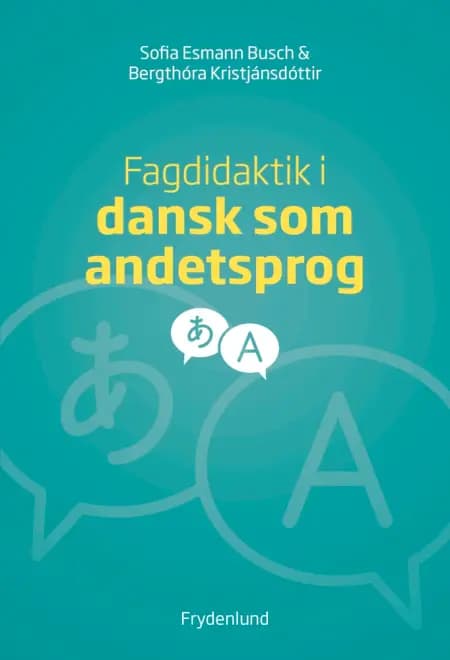 Fagdidaktik i dansk som andetsprog af Bergthóra Kristjánsdóttir