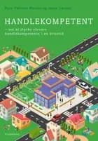 Handlekompetent af Rune Valentin Hansen og Jeppe Læssøe