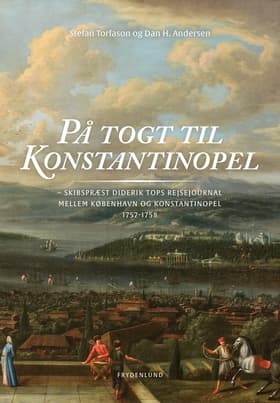 På togt til Konstantinopel af Dan H. Andersen