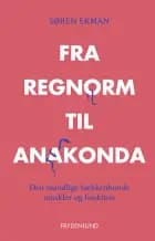 Fra regnorm til anakonda af Søren Ekman