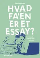 Hvad fa'en er et essay?