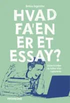 Hvad fa'en er et essay?