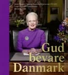 Gud bevare Danmark af Lars Hovbakke Sørensen