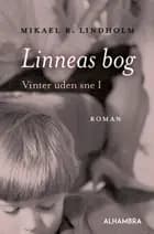 Linneas bog af Mikael R. Lindholm