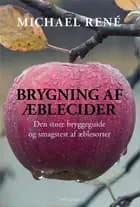 Brygning af æblecider af Michael René