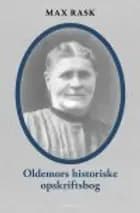 OLDEMORS HISTORISKE OPSKRIFTSBOG