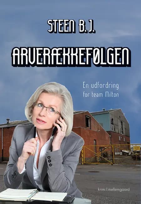 Arverækkefølgen af Steen B.J.