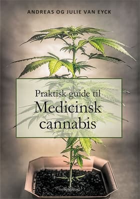 Praktisk guide til medicinsk cannabis af Andreas