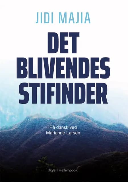 Det blivendes stifinder af Jidi Majia