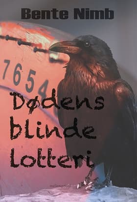 Dødens blinde lotteri af Bente Nimb