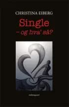 Single – og hva’ så?