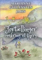FORTÆLLINGER OMKRING ET BJERG