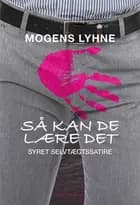 Så kan de lære det af Mogens Lyhne