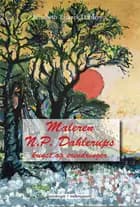 Maleren N.P. Dahlerups kunst og erindringer