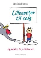 Lillesøster til salg og andre Gry-historier