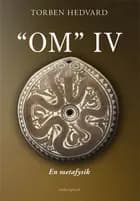 ''OM'' IV