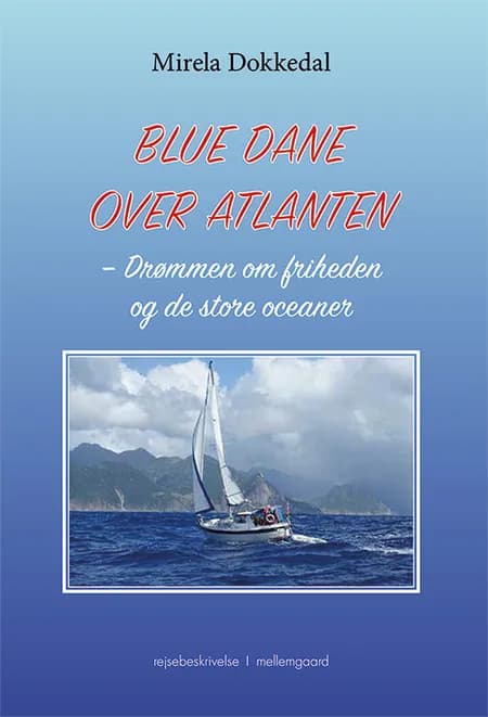 Blue Dane over Atlanten af Mirela Dokkedal