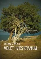 Violet Hvids kranium af Thomas Wivel