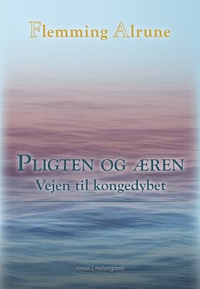 Pligten og æren af Flemming Alrune