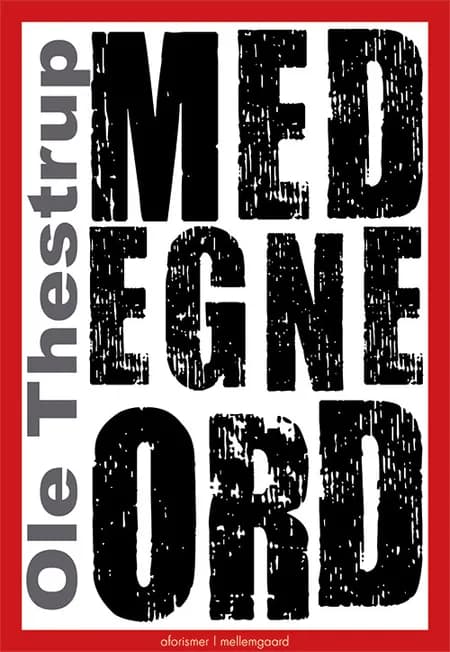 Med egne ord af Ole Thestrup