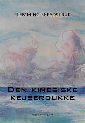 Den kinesiske kejserdukke af Flemming Skrydstrup