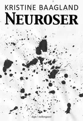 Neuroser af Kristine Baagland