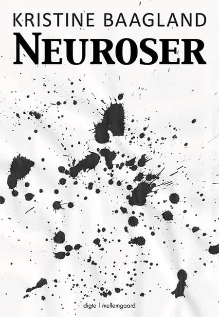 Neuroser af Kristine Baagland